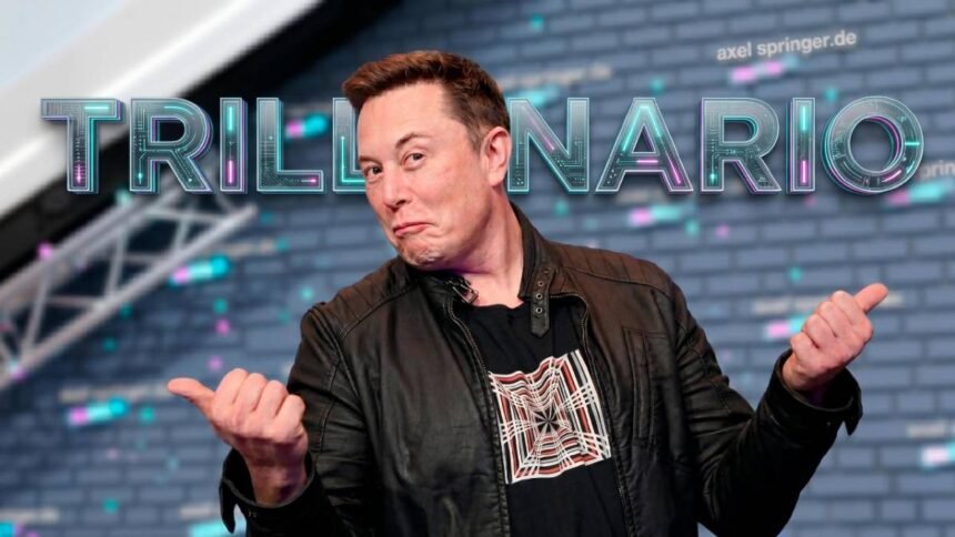 Elon Musk primer trillonario del mundo